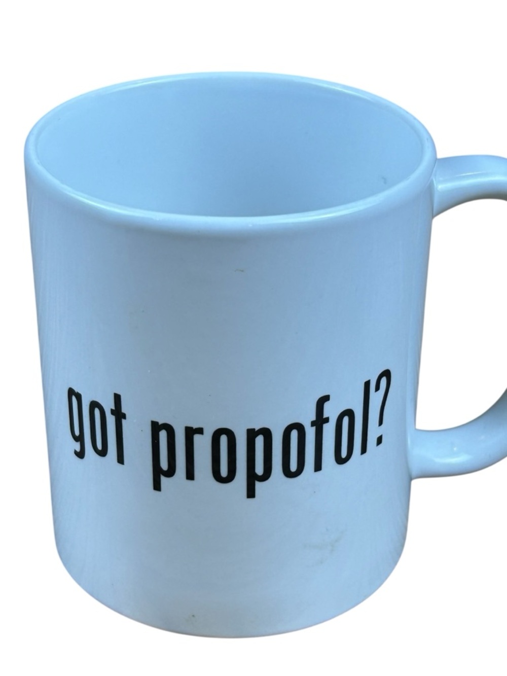 Propofol Coffee Mug Got Propofol? Surgeon Anesthesiologist Gift 10 Ounce